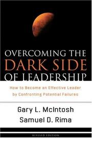 Overcoming the dark side of leadership : how to become an effective leader by confronting potential failures