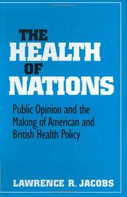 The health of nations : public opinion and the making of American and British health policy