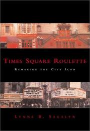 Times Square roulette : remaking the city icon