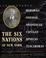 Cover of: The Six Nations of New York