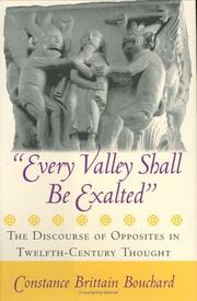 Cover of: Every Valley Shall Be Exalted": The Discourse of Opposites in Twelfth-Century Thought