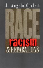 Race, Racism, and Reparations by J. Angelo Corlett
