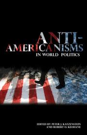 Cover of: Anti-Americanisms in World Politics (Cornell Studies in Political Economy)