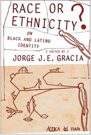 Cover of: Race or Ethnicity?: On Black and Latino Identity