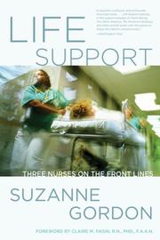Life support : three nurses on the front lines
