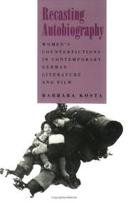 Recasting autobiography by Barbara Kosta
