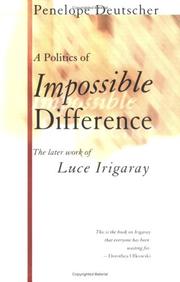 A politics of impossible difference : the later work of Luce Irigaray