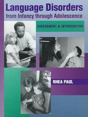 Cover of: Language disorders from infancy through adolescence