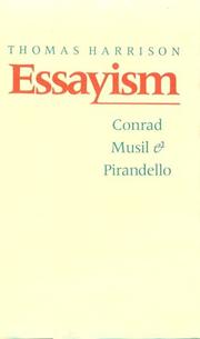 Cover of: Essayism: Conrad, Musil & Pirandello
