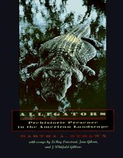 Alligators : prehistoric presence in the American landscape