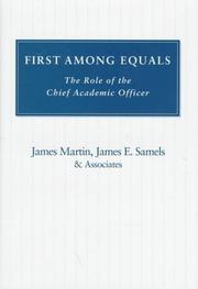 Cover of: First among equals: the role of the chief academic officer