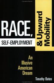 Race, self-employment, and upward mobility : an illusive American dream