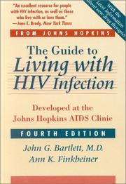 The guide to living with HIV infection : developed at the Johns Hopkins AIDS Clinic