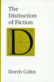 The distinction of fiction by Dorrit Cohn
