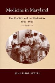 Cover of: Medicine in Maryland: the practice and the profession, 1799-1999