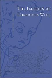 Cover of: The illusion of conscious will