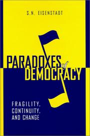 Paradoxes of democracy : fragility, continuity and change