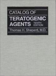 Cover of: Catalog of Teratogenic Agents | Thomas H. Shepard