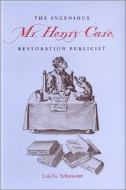 Cover of: The ingenious Mr. Henry Care, restoration publicist