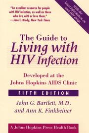 The guide to living with HIV infection : developed at the Johns Hopkins AIDS Clinic