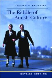 Cover of: The riddle of Amish culture by Donald B. Kraybill