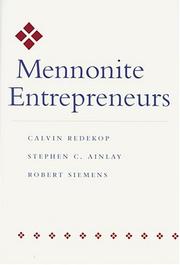 Cover of: Mennonite Entrepreneurs (Center Books in Anabaptist Studies)