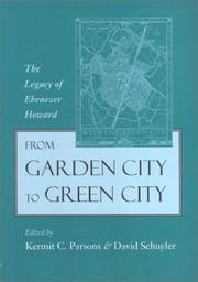 Cover of: From Garden City to Green City: The Legacy of Ebenezer Howard