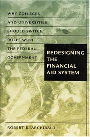 Redesigning the financial aid system : why colleges and universities should switch roles with the federal government