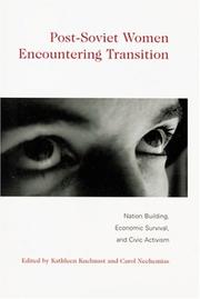 Post-Soviet women encountering transition : nation building, economic survival, and civic activism