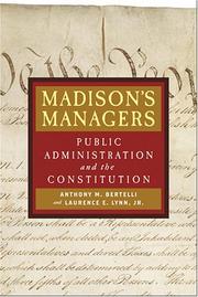 Madison's managers : public administration and the Constitution