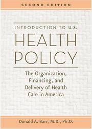 Introduction to U.S. Health Policy by Donald A. Barr