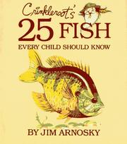 Crinkleroot's 25 fish every child should know by Jim Arnosky