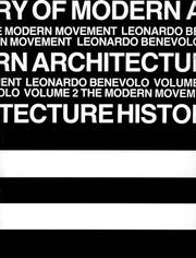 Cover of: History of Modern Architecture - Vol. 2, The Modern Movement