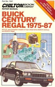 Chilton Book Company repair manual, Buick Century/Regal, 1975-87 by Richard J. Rivele