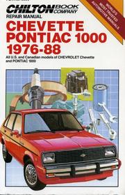 Cover of: Chilton Book Company repair manual.: all U.S. and Canadian models of Chevrolet Chevette and Pontiac 1000