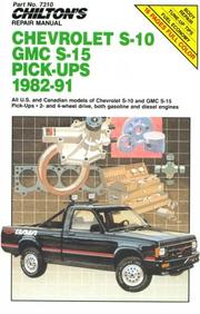 Cover of: Chilton's repair manual.: all U.S. and Canadian models of Chevrolet S-10 and GMC S-15 pick-ups, gasoline and diesel engines, 2 and 4 wheel drive