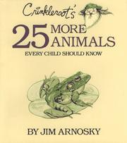 Cover of: Crinkleroot's 25 more animals every child should know