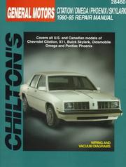 Chilton's General Motors Citation/Omega/Phoenix/Skylark by Christine L. Sheeky