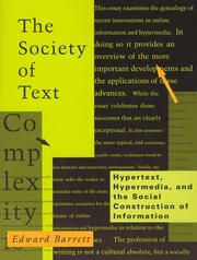 Cover of: The Society of Text: Hypertext, Hypermedia, and the Social Construction of Information (Information Systems)