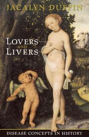 Cover of: Lovers and livers: disease concepts in history