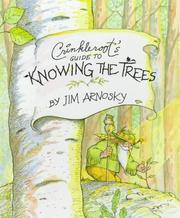 Crinkleroot's guide to knowing the trees by Jim Arnosky