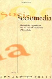 Cover of: Sociomedia: Multimedia, Hypermedia, and the Social Construction of (Digital Communication)