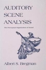 Cover of: Auditory Scene Analysis by Albert S. Bregman