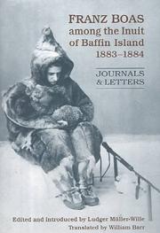 Cover of: Franz Boas among the Inuit of Baffin Island, 1883-1884: journals and letters