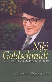 Cover of: Niki Goldschmidt: a life in Canadian music