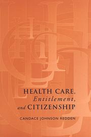 Health care, entitlement, and citizenship