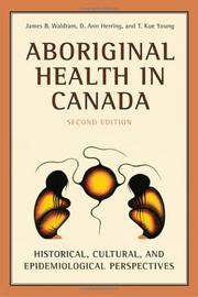 Cover of: Aboriginal Health in Canada by James Burgess Waldram, D. Ann Herring, T. Kue Young