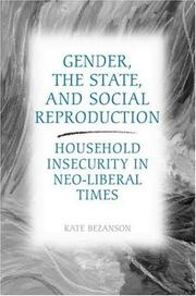 Cover of: Gender, the State, and Social Reproduction: Household Insecurity in Neo-Liberal Times