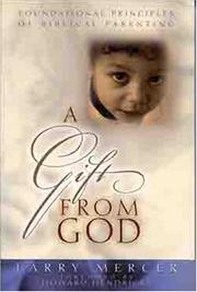 Cover of: A Gift from God by Larry Mercer