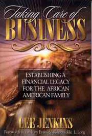 Cover of: Taking Care of Business: Establishing A Financial Legacy For Your Family